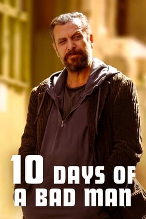 10 Days of a Bad Man watch 10 Days of a Bad Man