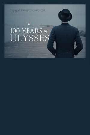 100 Years of Ulysses watch 100 Years of Ulysses
