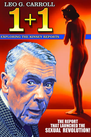 watch 1+1: Exploring The Kinsey Reports