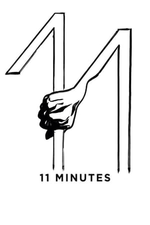 11 Minutes watch 11 Minutes