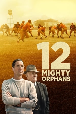 12 Mighty Orphans watch 12 Mighty Orphans