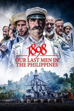 1898: Our Last Men in the Philippines watch 1898: Our Last Men in the Philippines