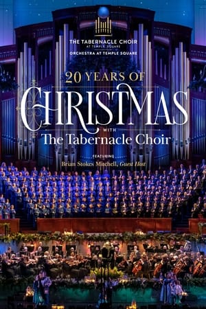 20 Years of Christmas With The Tabernacle Choir watch 20 Years of Christmas With The Tabernacle Choir