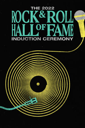 2022 Rock & Roll Hall of Fame Induction Ceremony watch 2022 Rock & Roll Hall of Fame Induction Ceremony