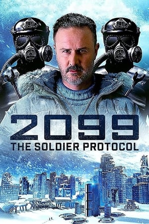2099: The Soldier Protocol watch 2099: The Soldier Protocol