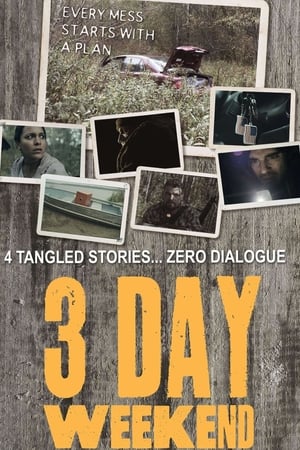 watch 3 Day Weekend