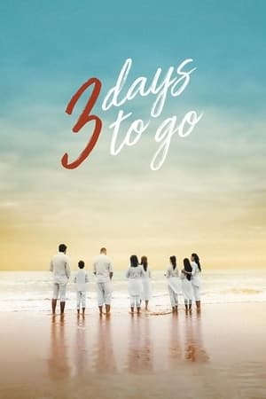 3 Days to Go watch 3 Days to Go