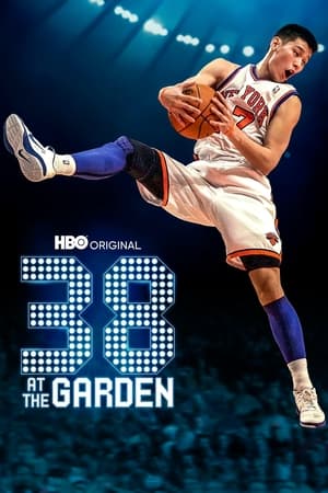 38 at the Garden watch 38 at the Garden