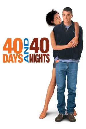 40 Days and 40 Nights watch 40 Days and 40 Nights