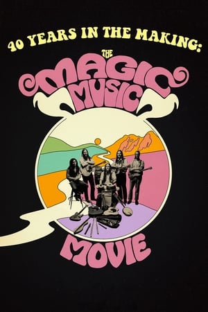 40 Years in the Making: The Magic Music Movie watch 40 Years in the Making: The Magic Music Movie