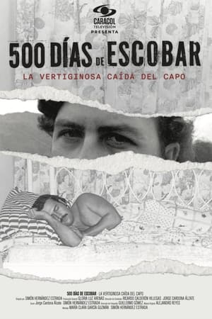 500 Days of Escobar watch 500 Days of Escobar