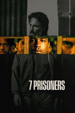 7 Prisoners watch 7 Prisoners