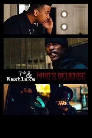7th and Westlake: Nino's Revenge watch 7th and Westlake: Nino's Revenge