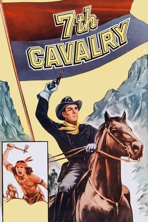 7th Cavalry watch 7th Cavalry