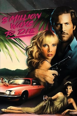 8 Million Ways to Die watch 8 Million Ways to Die