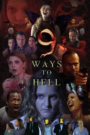 9 Ways to Hell watch 9 Ways to Hell