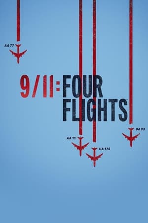 9/11: Four Flights watch 9/11: Four Flights