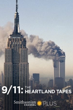 9/11: The Heartland Tapes watch 9/11: The Heartland Tapes