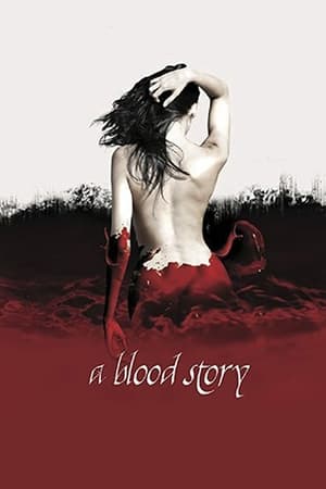 A Blood Story watch A Blood Story