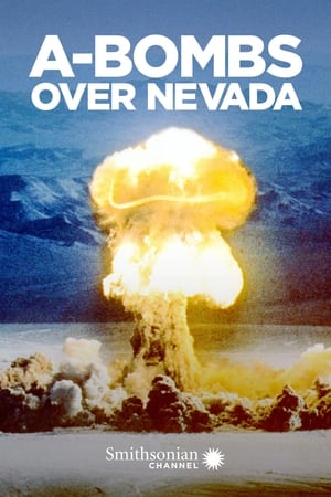 A-Bombs Over Nevada watch A-Bombs Over Nevada