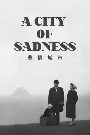 A City of Sadness watch A City of Sadness