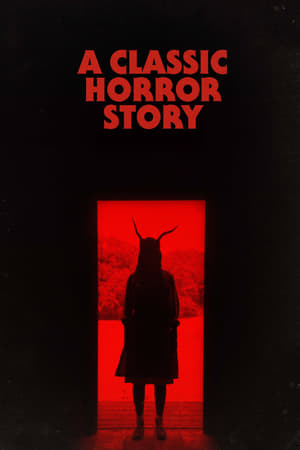 A Classic Horror Story watch A Classic Horror Story