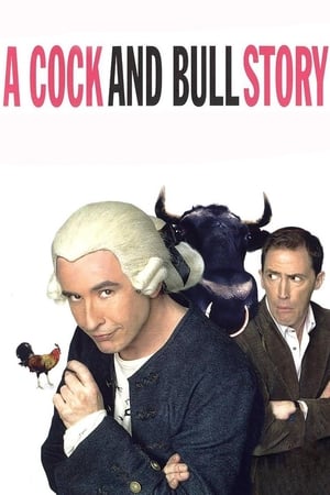 A Cock and Bull Story watch A Cock and Bull Story