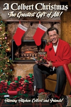 A Colbert Christmas: The Greatest Gift of All! watch A Colbert Christmas: The Greatest Gift of All!