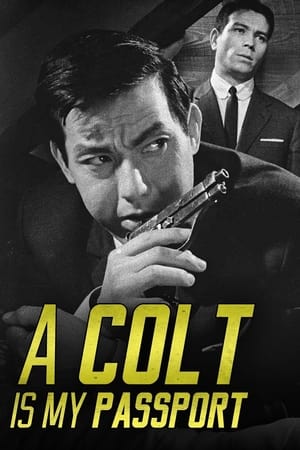 A Colt Is My Passport watch A Colt Is My Passport