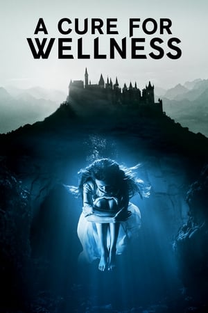 A Cure for Wellness watch A Cure for Wellness