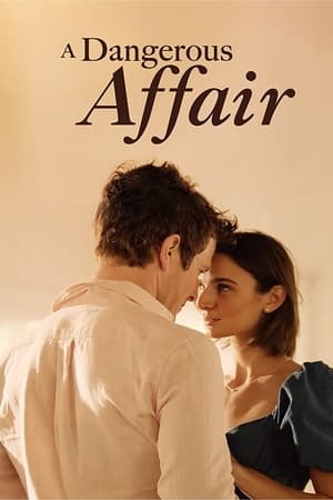 A Dangerous Affair watch A Dangerous Affair