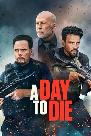 A Day to Die watch A Day to Die