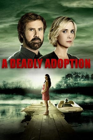 A Deadly Adoption watch A Deadly Adoption