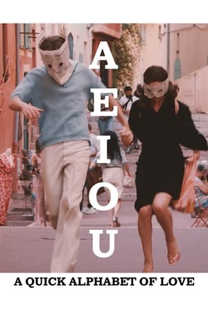 A E I O U – A Quick Alphabet of Love watch A E I O U – A Quick Alphabet of Love