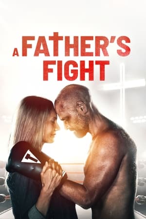 A Father's Fight watch A Father's Fight