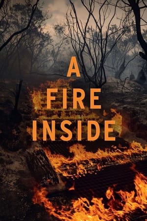 A Fire Inside watch A Fire Inside
