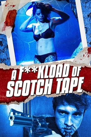 A F**kload of Scotch Tape watch A F**kload of Scotch Tape