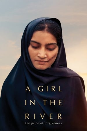 A Girl in the River: The Price of Forgiveness watch A Girl in the River: The Price of Forgiveness