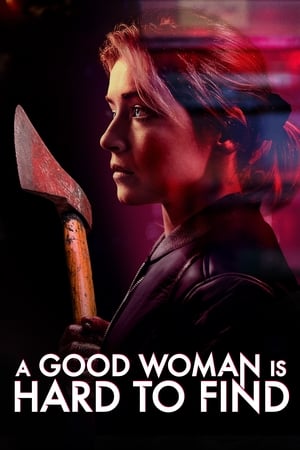 A Good Woman Is Hard to Find watch A Good Woman Is Hard to Find