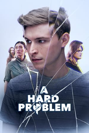 A Hard Problem watch A Hard Problem