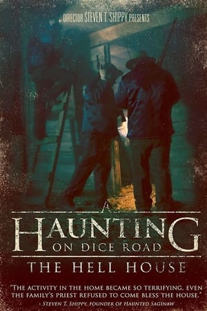 watch A Haunting on Dice Road: The Hell House