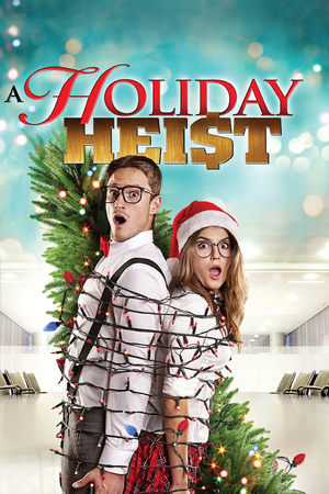 A Holiday Heist watch A Holiday Heist