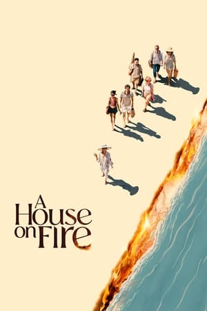 A House On Fire watch A House On Fire