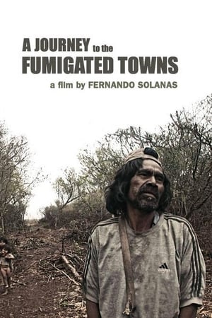 A Journey to the Fumigated Towns watch A Journey to the Fumigated Towns