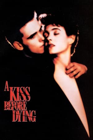 A Kiss Before Dying watch A Kiss Before Dying