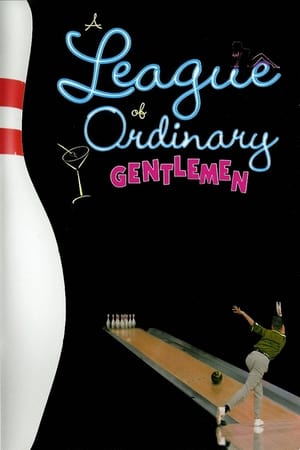 A League of Ordinary Gentlemen watch A League of Ordinary Gentlemen