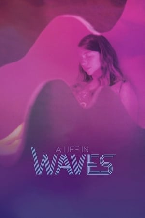 A Life in Waves watch A Life in Waves