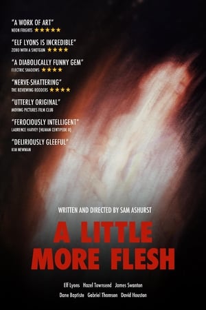 watch A Little More Flesh