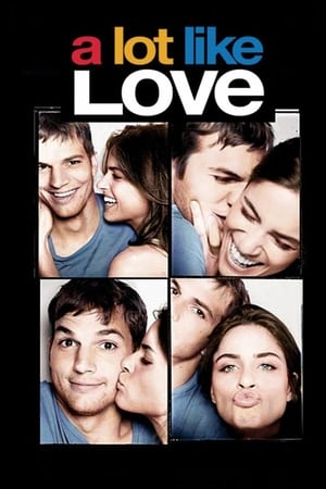 A Lot Like Love watch A Lot Like Love