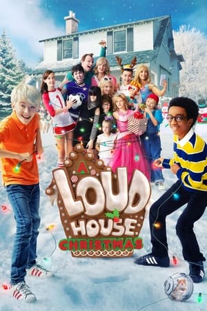 A Loud House Christmas watch A Loud House Christmas